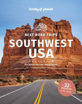 Best Road Trips: Southwest USA